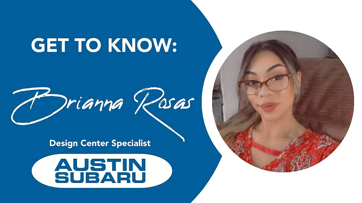 Meet Brianna Rosas - Austin Subaru Design Specialist