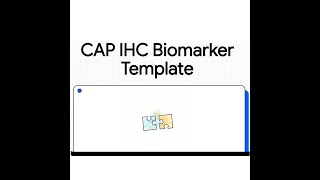 CAP IHC Biomarker Template