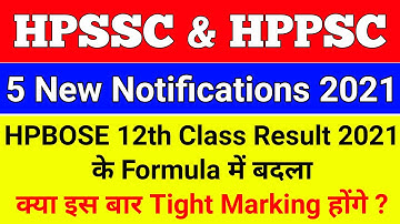 HPSSC & HPPSC Latest New Notification 2021 | HPBOSE 12th Class Result 2021 Important Update