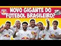 Red Bull vai gastar R$ 200mi em reforços? Quais as metas? Como ficarão o escudo e o nome?