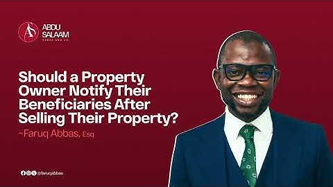 Should a Property Owner Notify Their Beneficiaries After Selling Their Property?