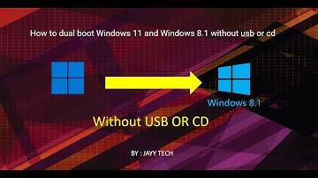 How to dual boot Windows 11 and Windows 8.1 without usb or cd