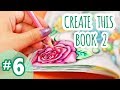 Create This Book 2 | Episode #6