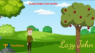 Lazy John - English Short Moral Story