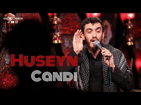 Huseyn candi - Mehdi Resuli 2023 (sinezen)