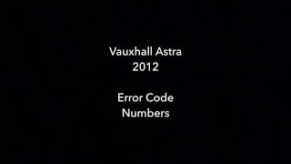 Vauxhall Astra - Error Code 4