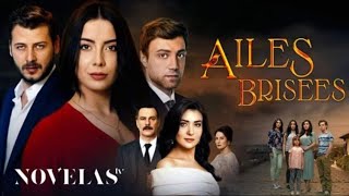 AILES BRISÉES ÉPISODE 21, SÉRIE NOVELAS EN FRANÇAIS