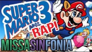 Super Mario 3 RAP! - MissaSinfonia (1 HORA) by 1 Hora De Música 70,587 views 3 years ago 1 hour