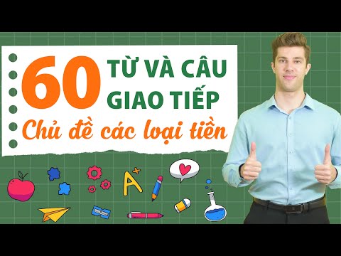 Video 60 TỪ VÀ CÂU TIẾNG ANH VỀ CHỦ ĐỀ TIỀN BẠC TRONG GIAO... - youtube