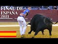 🏆🇪🇸 FINAL DE ESPAÑA 2021 · RECORTADORES FRENTE A OCHO TOROS EN EL PALACIO DE VISTALEGRE DE MADRID