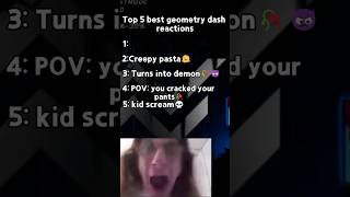 Top 5 best geometry dash reactions #geometrydash