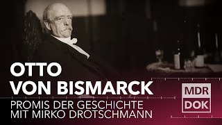 Wer war Otto von Bismarck Steckbrief?