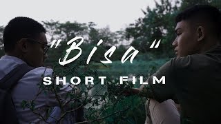 Short Film 'Bisa'  ft. anak sekolahan | SMAN 4 LAHAT