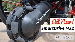 Experience the SmartDrive MX2 with Living Spinal