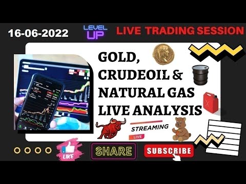 Live Intraday Trading  || Crude Oil, Natural Gas, Gold, Forex & Cryptos Analysis || 16th June 2022 |