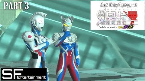 [Android] Ultraman Legend of Heroes 2 Playthrough Part 3 Gameplay by Billy