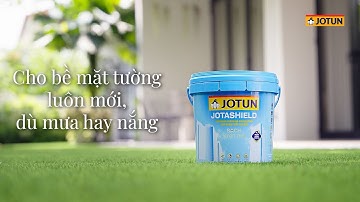 Khách hàng trên khắp ĐNA chia sẻ niềm tự hào về ngôi nhà sơn bởi Jotashield Sạch Vượt Trội