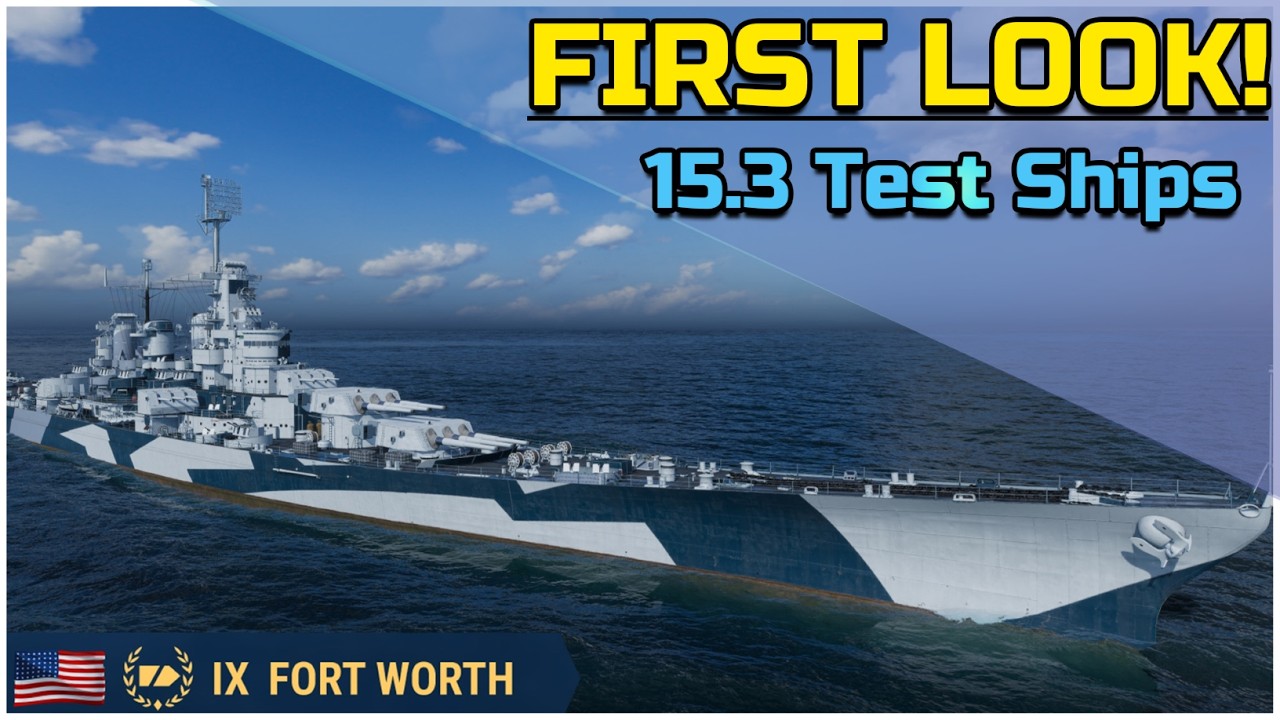 First look Fort Worth, Baotou, Sete de Septembro: 15.3 Test Ships