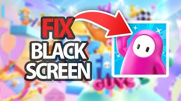 How To Fix Fall Guys Game App Black Screen Problem | Easy Quick Solution
