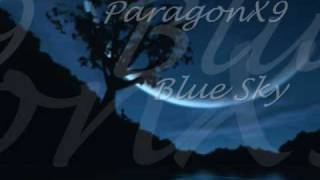 Video thumbnail of "ParagonX9 - Blue Sky"