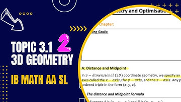IB MATH AA : Topic 3 -  3.1 3D Geometry Part 2