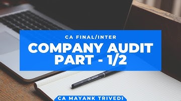 Full Company Audit Part 1/2 !CA Final/Inter !CMA Inter! Appointment Removal & Resignation of auditor