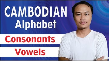 Learn Cambodian Alphabet "Consonants & Vowels"