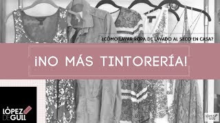 *¿Cómo lavar ropa de 'lavado al seco' en tu casa?*