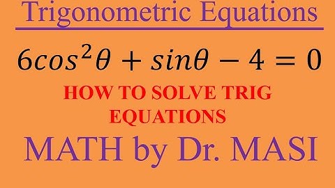 How to Solve Trigonometric Equations, 6cos^2x+sinx 4=0 Trig Equations, Solving Trig Equations