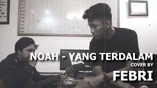 NOAH - YANG TERDALAM COVER BY FEBRI
NOAH - YANG TERDALAM COVER BY FEBRI
Thanks for Watching! Dont forget to SUBSCRIBE and hit the bell!
Please Like if you like it, Give me comment to be better and better, Share to everyone too. . .
#LTFProduction
Respect for NOAH OFFICIAL
- https://www.youtube.com/channel/UCXWOf2fdWef8tbv1X27JHzw
Please check too:
NOAH - Yang Terdalam (Official Music Video)
- https://www.youtube.com/watch?v=CNbmVEEW-mA
Vocal by Febri
(https://www.instagram.com/fbrimln_)
Music Arranged by Edo Tyas
(https://www.instagram.com/edofusion)
Produce by LTF Production , Haydream Corp.
(https://www.instagram.com/ltf_production)
MORE VIDEOS :
- https://www.youtube.com/channel/UCr4X...
Follow Us On Instagram :
- https://www.instagram.com/ltf_production)
Hope you like it!
Please comment for Next Video Cover / Karaoke (Instrumental)
#Noah #YangTerdalam #LooseTimeFiller NOAH - YANG TERDALAM COVER BY FEBRI