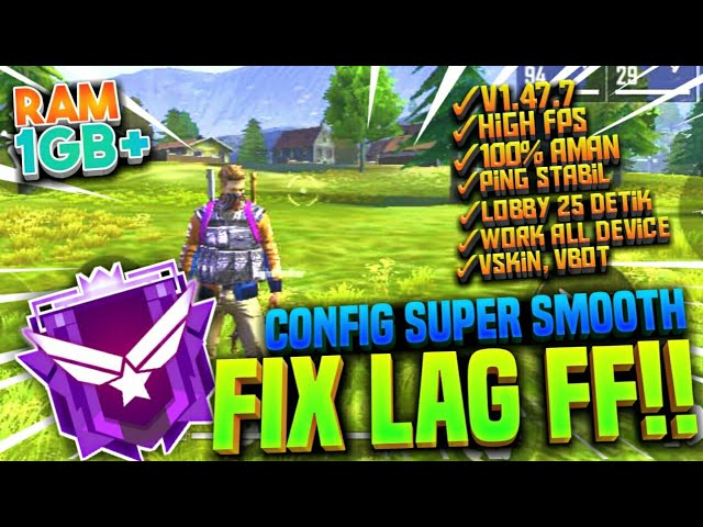 Config Ff No Lag Terbaru Fix Lag Free Super Smooth Config