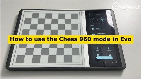 How to use the Chess 960 mode in Evo#chess #chessnut #chessable #chessnutevo #chessgame