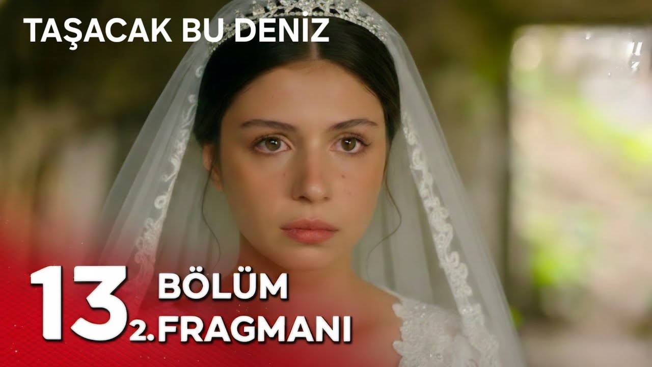 Taşacak Bu Deniz 13. Bölüm 2. Tanıtım