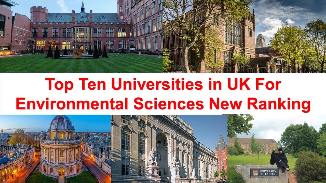 Ten Universities in UK For Environmental Sciences New Ranking 2021 - YouTube