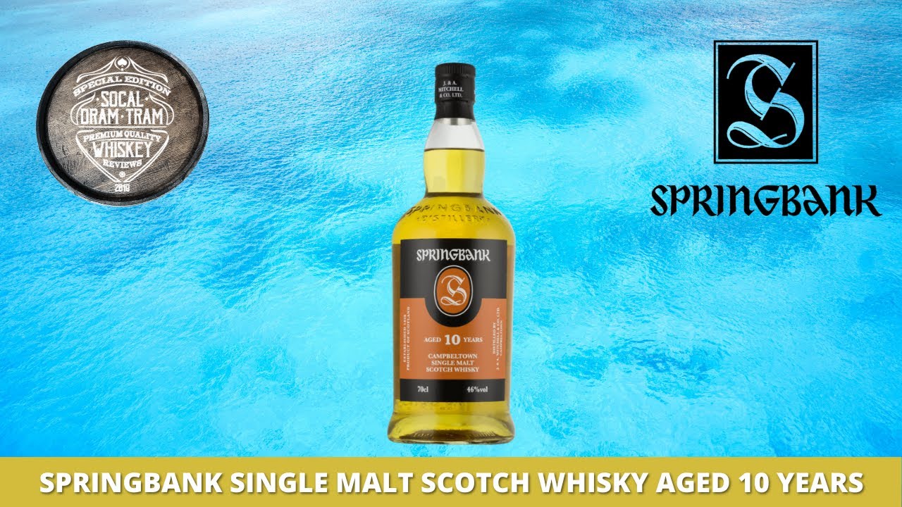 Springbank Campbeltown Single Malt Scotch Whisky Aged 10 Years! SPRINGBANK FUNK!