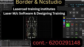 Ncstudio Border Software File Import Lead Line Cutting Process. Lasercad Training Institutes.