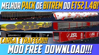 O MELHOR PACK de BITREM CARGA e TRAFEGO para ETS2 1.48 BAIXEM AGORA!!!