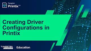 Creating Driver Configurations in Printix