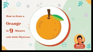 👀 9 Minutes : Adobe Illustrator Design Tutorials | Orange - 📢 How To Draw A Orange Icon.