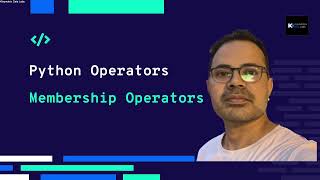 Python Tutorial: Membership Operator