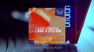 Stanley Turrentine - I Want A Little Girl (Full Album)