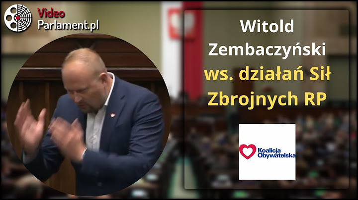 Witold Zembaczyński - ws. działań Sił Zbrojnych RP