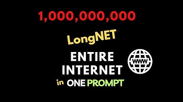 LongNET: WHOLE INTERNET in A SINGLE PROMPT