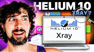 What is Helium 10 Xray Chrome Extension? Powerful Amazon FBA Chrome Extension For Sellers