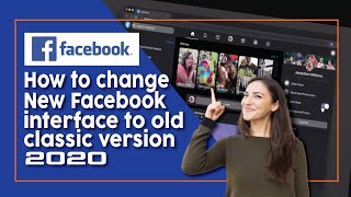 How to change New Facebook interface to old classic version by using new method 2020 screenshot 1