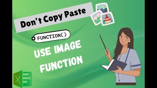 Never Copy-Paste Images Again! Use Excel Image Function - NEW