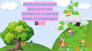 Riddle Renaissance: Resurrect Your Intellect in a Celestial Ballet of Challenges! 🌌✨🩰