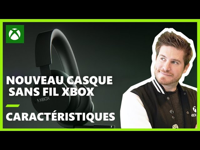 Caractéristiques du nouveau casque sans fil Xbox. 