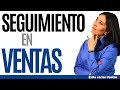 CURSO DE VENTAS: Maestría en Seguimiento de Ventas EXPERTO EN VENTAS SISTEMA DE VENTAS