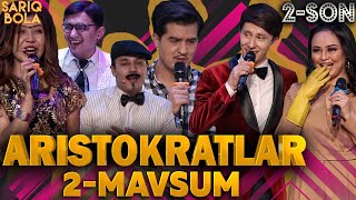 Aristokratlar 2 mavsum 2-soni. Super soni🔥